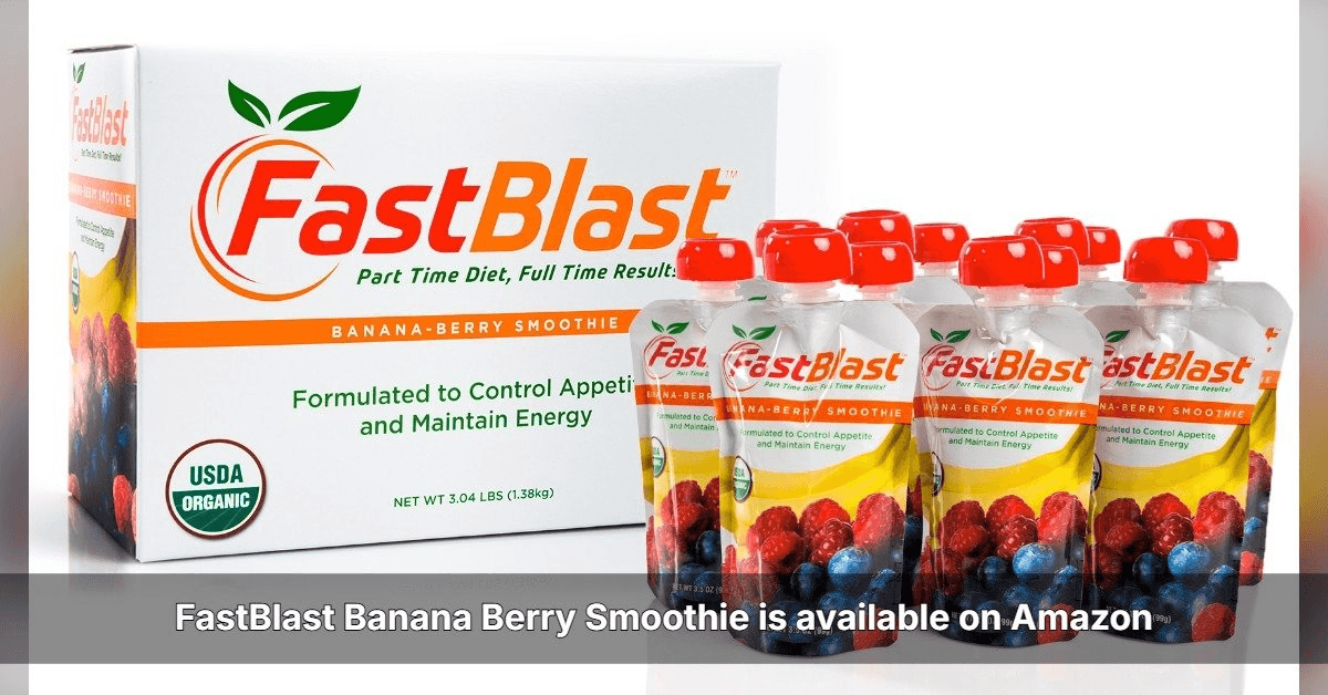 FastBlast Smoothie Now Available on Amazon Nationwide