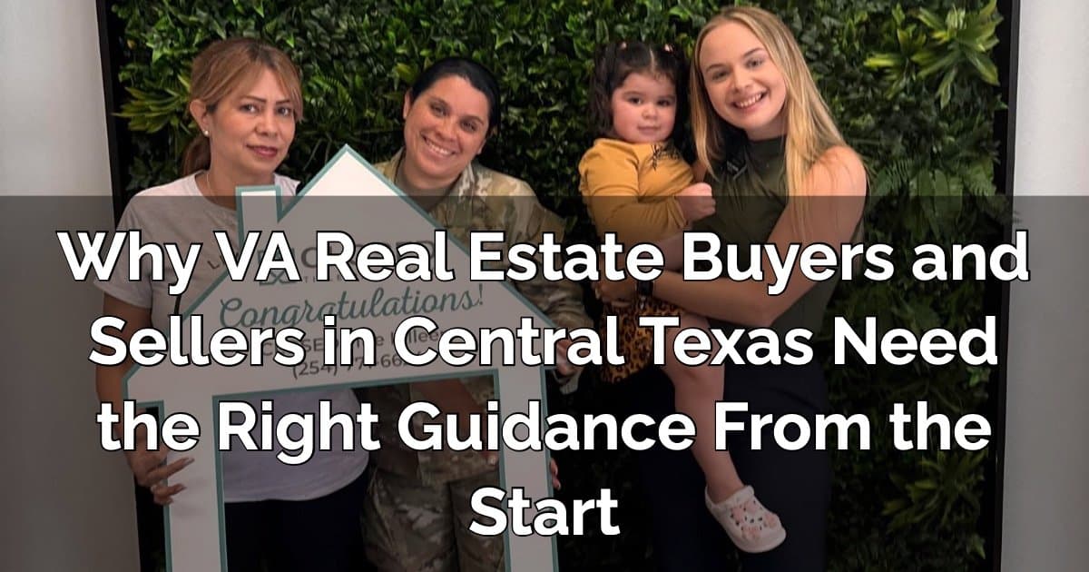 Expert VA Real Estate Guidance in Central Texas