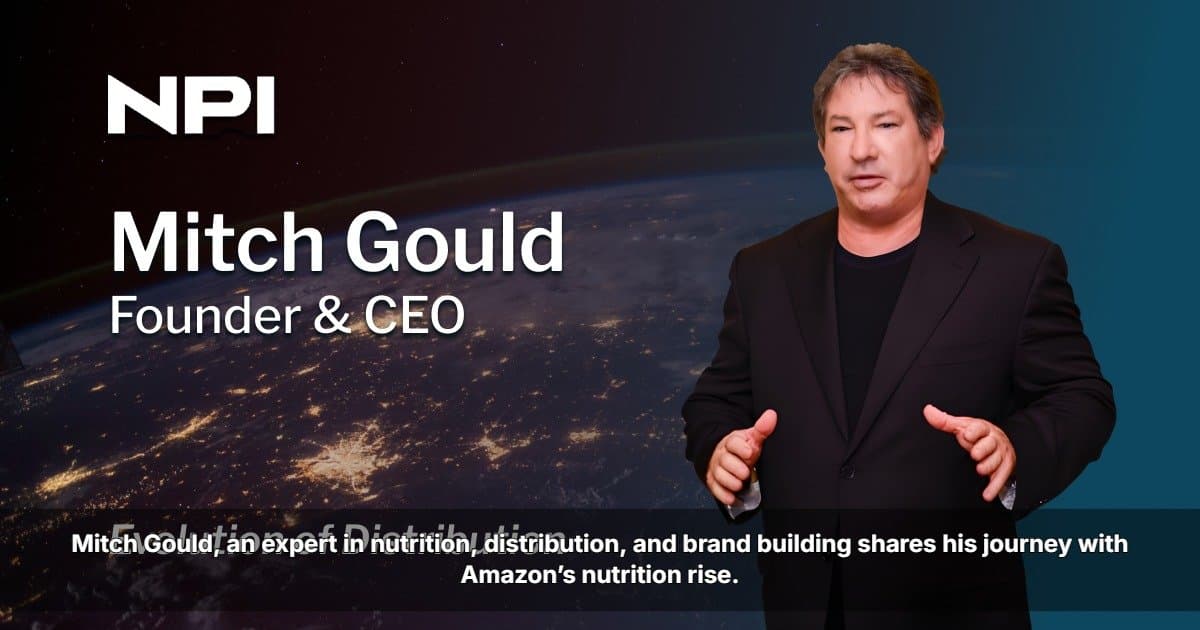 Mitch Gould: Amazon's Nutrition Rise & Market Success