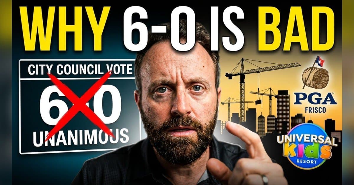 Frisco Councilman: Unanimous Votes Signal Groupthink
