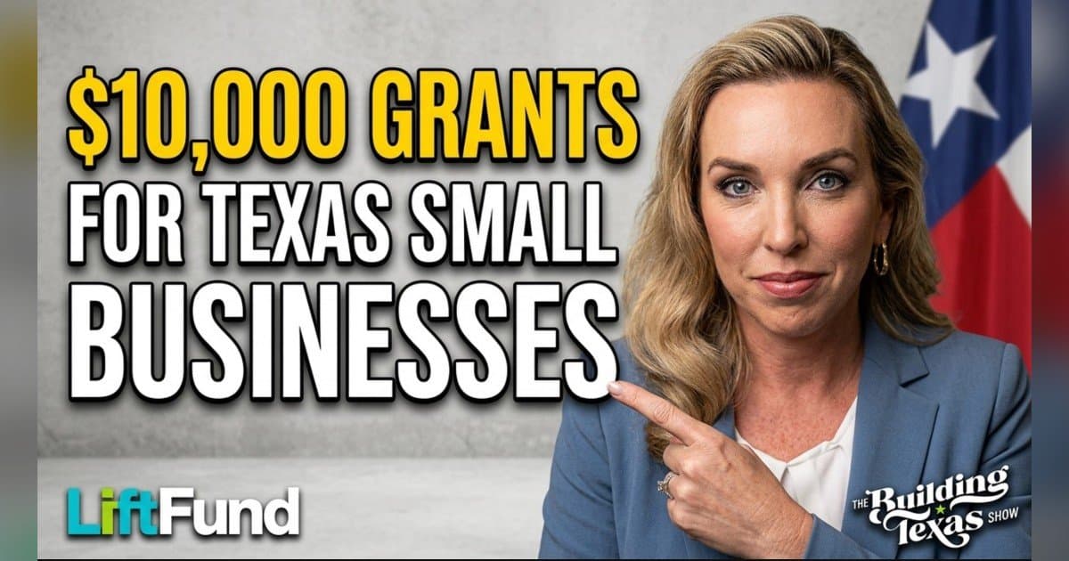 LiftFund Offers $10K Grants for Hill Country Flood Relief