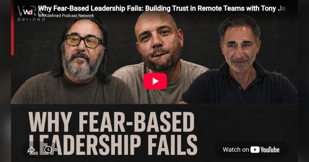 Fear-Based Leadership Is Quietly Sinking Companies