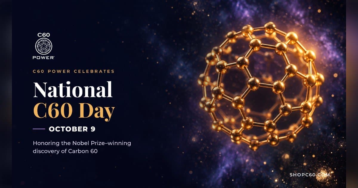 C60 Power Celebrates National Carbon 60 Day Oct 9